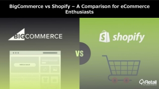 BigCommerce vs Shopify – A Comparison for eCommerce Enthusiasts