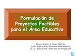 Rivas Montero, Jes s Ad rito Lcdo. Educaci n, Menci n Matem tica M. Sc. Educaci n, Menci n Investigaci n