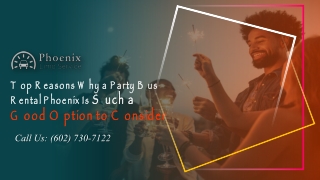 Top Reasons Why a Party Bus Rental Phoenix is Such a Good Option to Consider