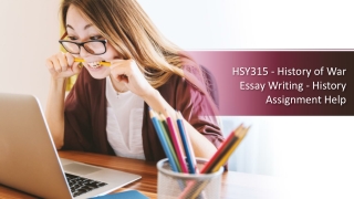 HSY315 - History of War Essay Writing - History Assignment Help