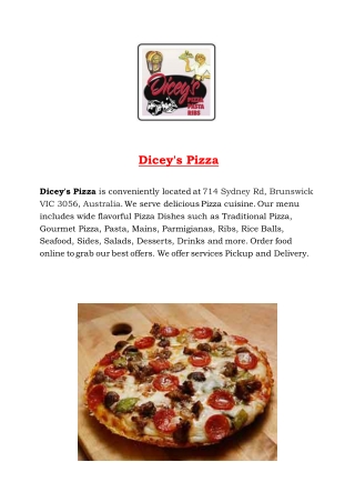 15% Off - Dicey's Pizza-Bruarong - Order Food Online