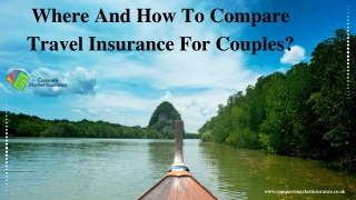 Where And How To Compare Travel Insurance For Uk Couples?