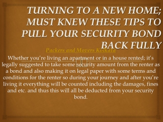 Turning To A New Home; Must Knew These Tips To Pull Your Security Bond Back Fully