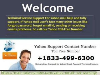 For all Issues contact Yahoo Email Customer Support Number 1833-499-6300 Yahoo Help