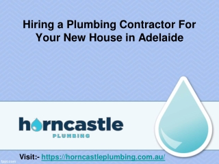 Hiring a Plumbing Contractor For Your New House in Adelaide