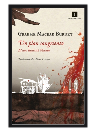 [PDF] Free Download Un plan sangriento By Graeme Macrae Burnet