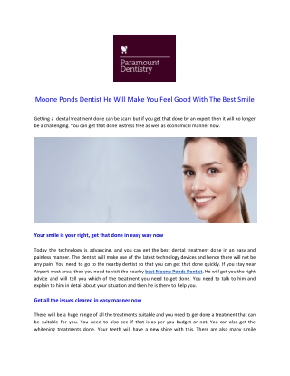 Moone Ponds Dentist He Will Make You Feel Good With The Best Smile