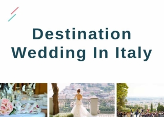 Destination Wedding In Italy