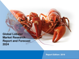 Lobster Market Share, Size, Growth, Demand and Forecast Till 2024: IMARC Group