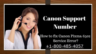 Solve your hitches with Canon Printer Customer Support