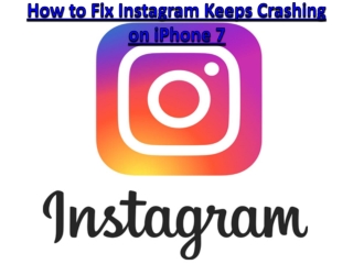 How to Fix Instagram Keeps Crashing on iPhone 7 - McAfee Activate