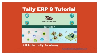 Tally ERP9 Video Tutorials online by Attitude Tally Academy in Yamuna Vihar