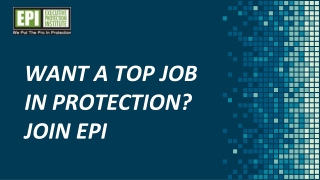 Want a top job in protection? Join EPI