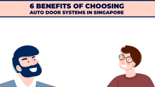 6 Benefits of Choosing Auto Door Systems in Singapore