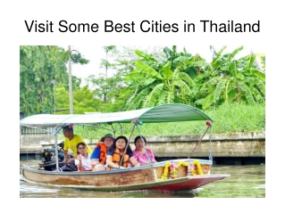 Visit Some Best Cities in Thailand