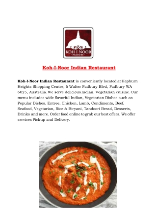 15% Off - Koh-I-Noor Indian Restaurant-Padbury - Order Food Online