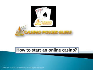 How to Start an Online Casino? | Casino Poker Guru