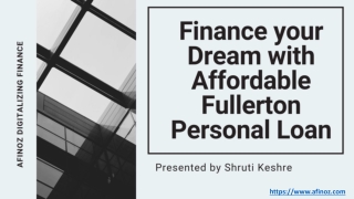 Finance your Dream with Affordable Fullerton Personal Loan