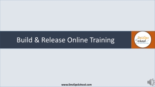 Build and Release Training and Course by DevOpsSchool | Expert Trainers