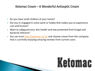 Ketomac Cream – A Wonderful Antiseptic Cream