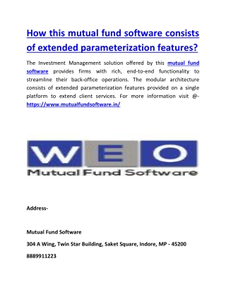 How this mutual fund software consists of extended parameterization features?