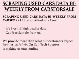 SCRAPING USED CARS DATA BI-WEEKLY FROM CARSFORSALE