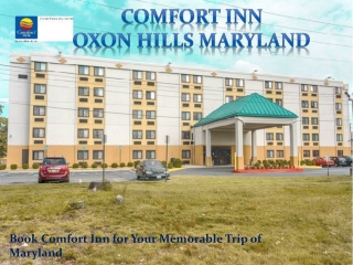 Comfort Inn Oxon Hills – One of the Top Hotels for Business Travelers