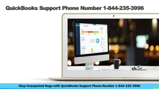 Stop Unexpected Bugs with QuickBooks Support Phone Number 1-844-235-3996