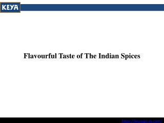 Flavourful Taste of The Indian Spices