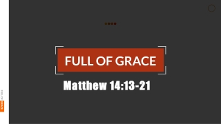 Sunday Sermon October 13, 2019 - Matthew 14:13-21 - Feed of the 5000