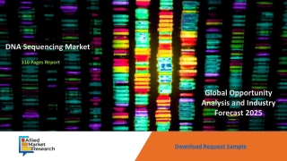 DNA sequencing Market Size To Growth By 2025