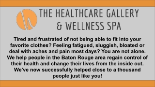 Wellness Center Of Baton Rouge - The Healthcare Gallery & Wellness Spa