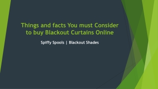 Things and facts You must Consider to buy Blackout Curtains Online