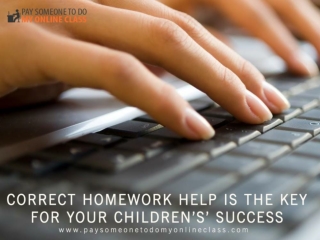 Correct Homework Help Is the Key for Your Children’s’ Success