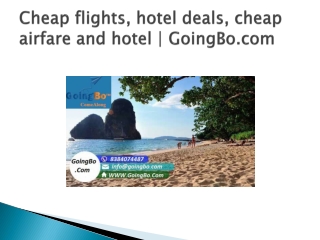Cheap flights, hotel deals, cheap airfare and hotel | GoingBo.com