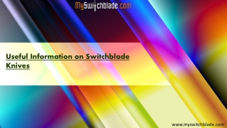 Useful Information on Switchblade Knives