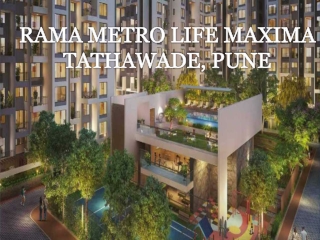 Rama Metro Life Maxima|Call: 8448272360