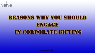 Reasons Why You Should Engage In Corporate Gifting | Corporate Gifts In Delhi