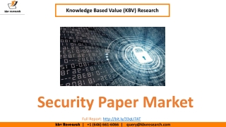 Security Paper Market Size- KBV Research