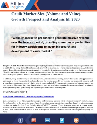 Caulk Market Size (Volume and Value), Growth Prospect and Analysis till 2023