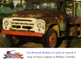 Which is the trusted truck removal company in Brisbane?