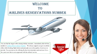 Airlines Reservations Number for the best cheapest flights tickets