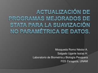 Actualización de programas mejorados de Stata para la suavización no paramétrica de datos.