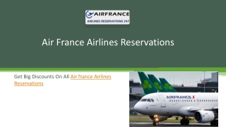 Air France Airlines Reservations