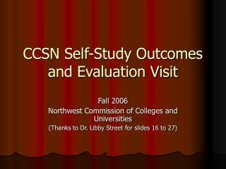 CCSN Self-Study Outcomes and Evaluation Visit