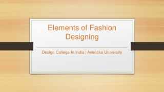 Elements of Fashion Designing - Avantika University