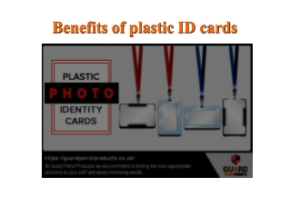 Benefits of plastic ID cards