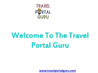 IMPORTANCE OF TRAVEL PORTAL SOFTWARE | TRAVEL PORTAL GURU