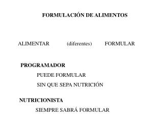 FORMULACIÓN DE ALIMENTOS