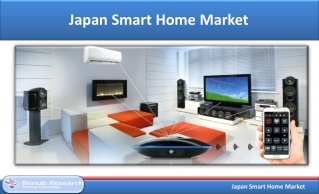 Japan Smart Home Market is expected to surpass US$ 10 Billion by 2025